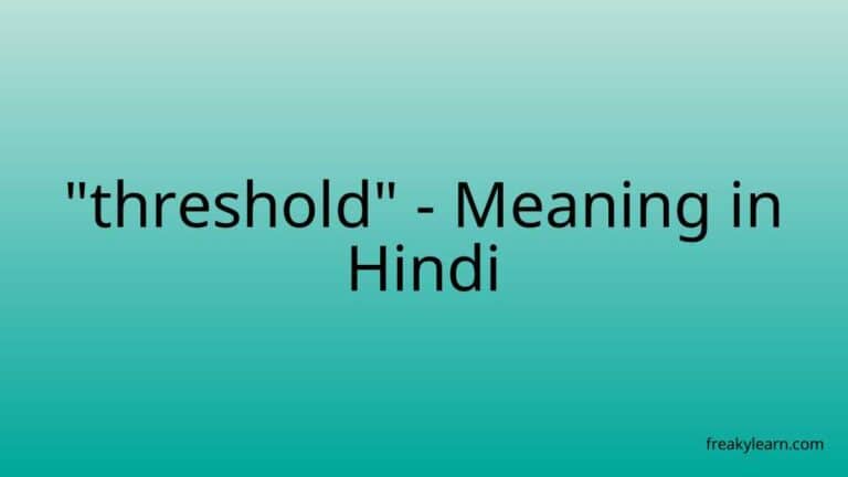 “threshold” Meaning in Hindi