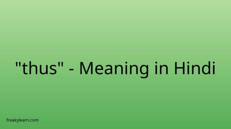 “thus” Meaning in Hindi