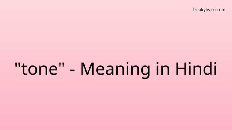 “tone” Meaning in Hindi