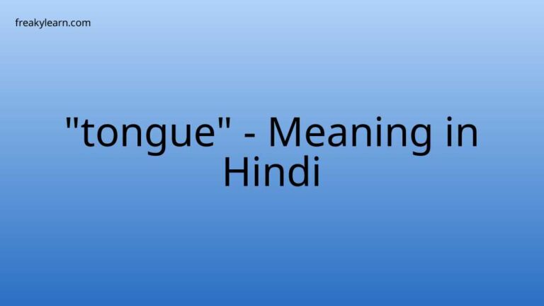 “tongue” Meaning in Hindi