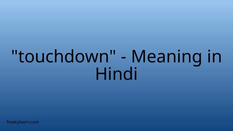 “touchdown” Meaning in Hindi