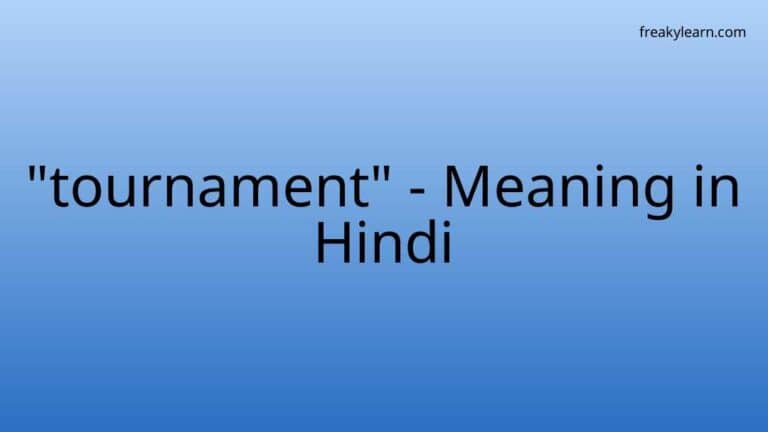 “tournament” Meaning in Hindi