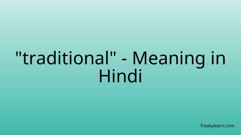 “traditional” Meaning in Hindi