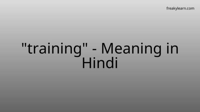 “training” Meaning in Hindi