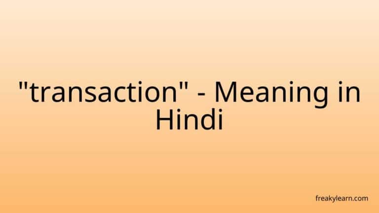 “transaction” Meaning in Hindi