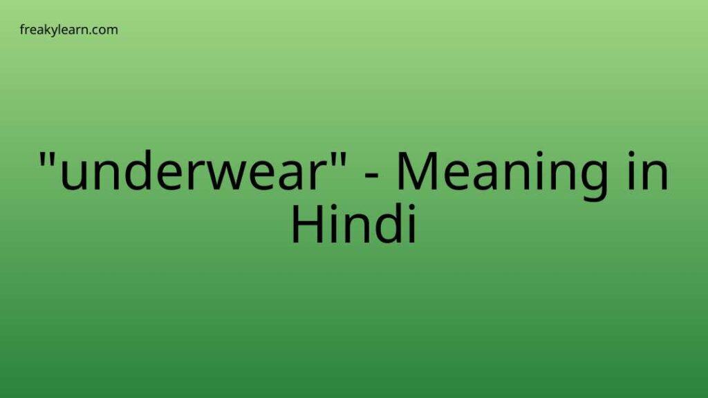 underwear-meaning-in-hindi-freakylearn