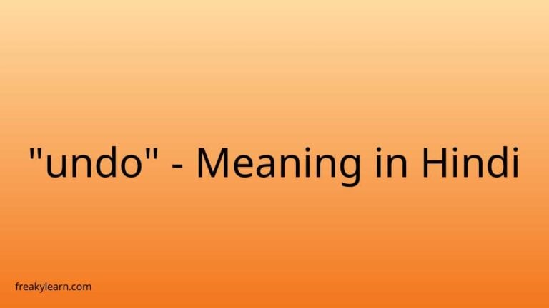 “undo” Meaning in Hindi