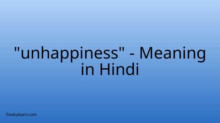 “unhappiness” Meaning in Hindi