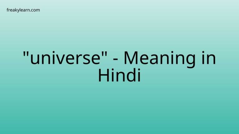 “universe” Meaning in Hindi