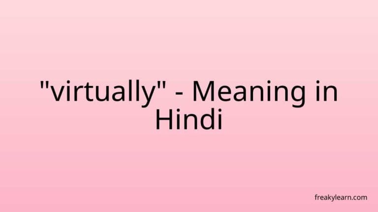 “virtually” Meaning in Hindi