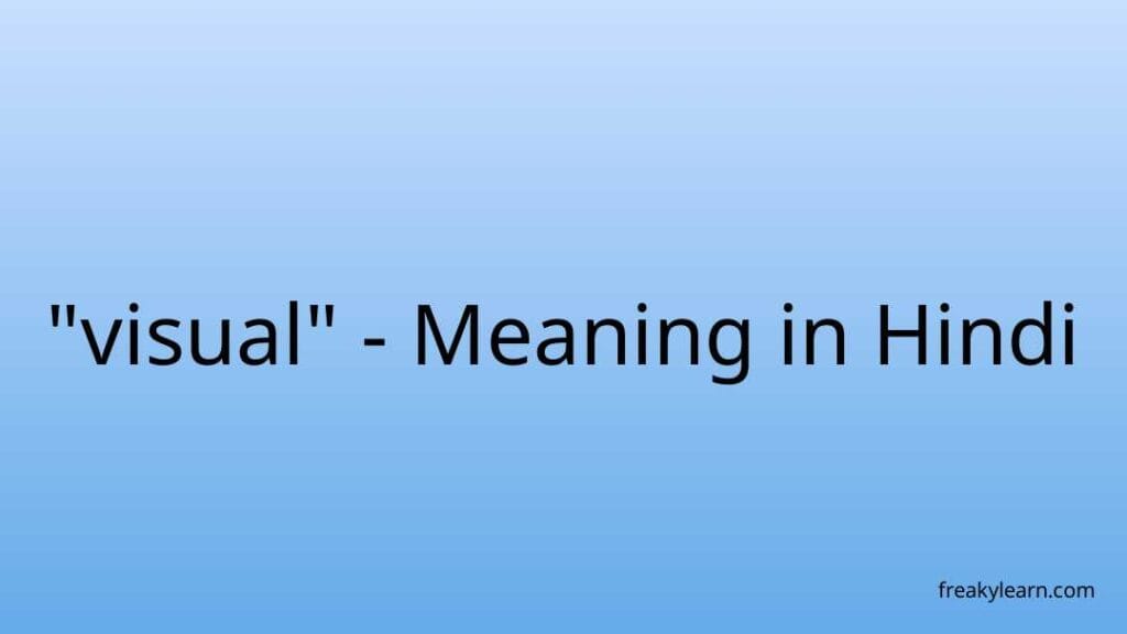 visual-meaning-in-hindi-freakylearn