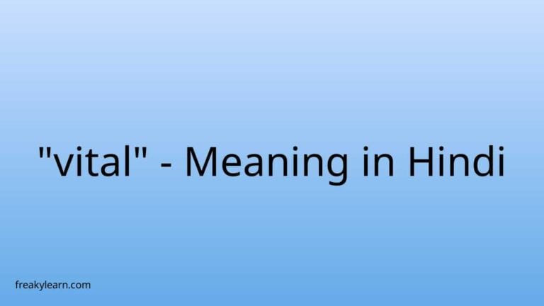 “vital” Meaning in Hindi