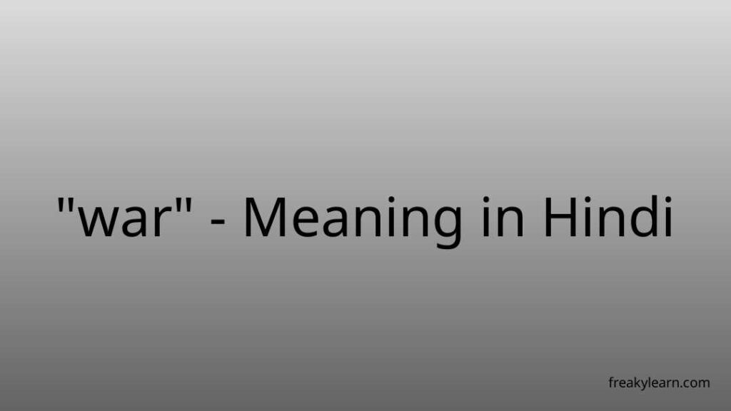 war-meaning-in-hindi-freakylearn