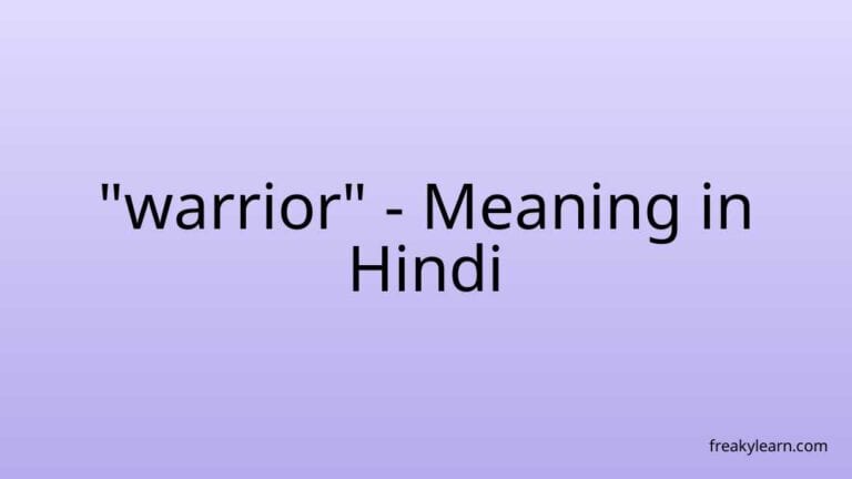 “warrior” Meaning in Hindi