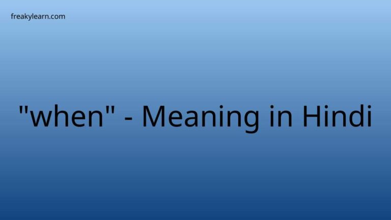 “when” Meaning in Hindi