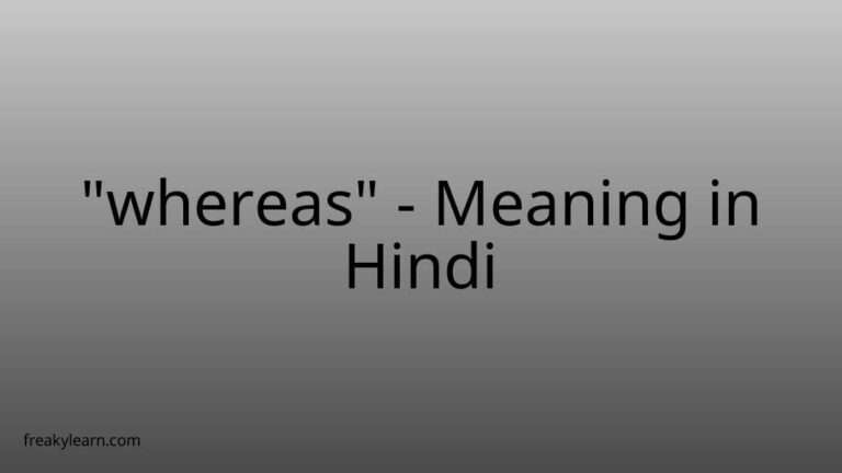 “whereas” Meaning in Hindi