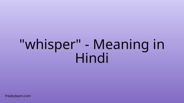 “whisper” Meaning in Hindi