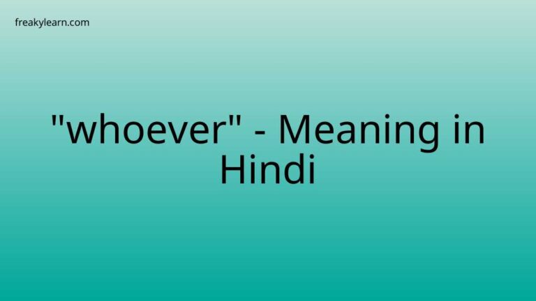 “whoever” Meaning in Hindi