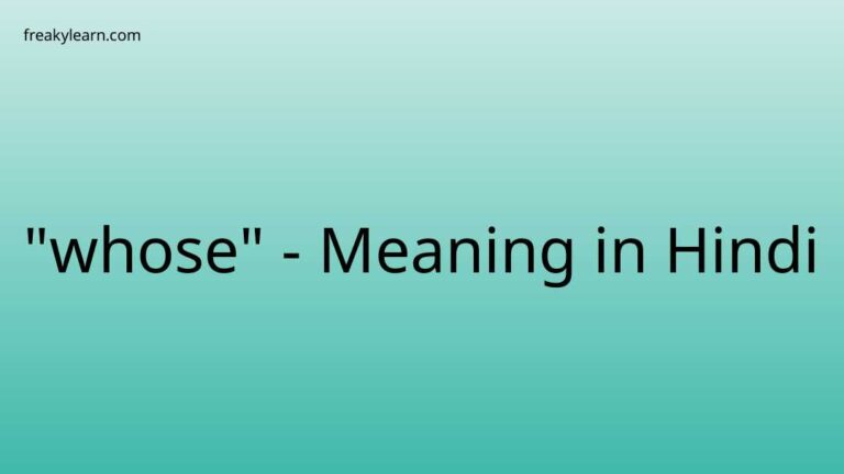 “whose” Meaning in Hindi