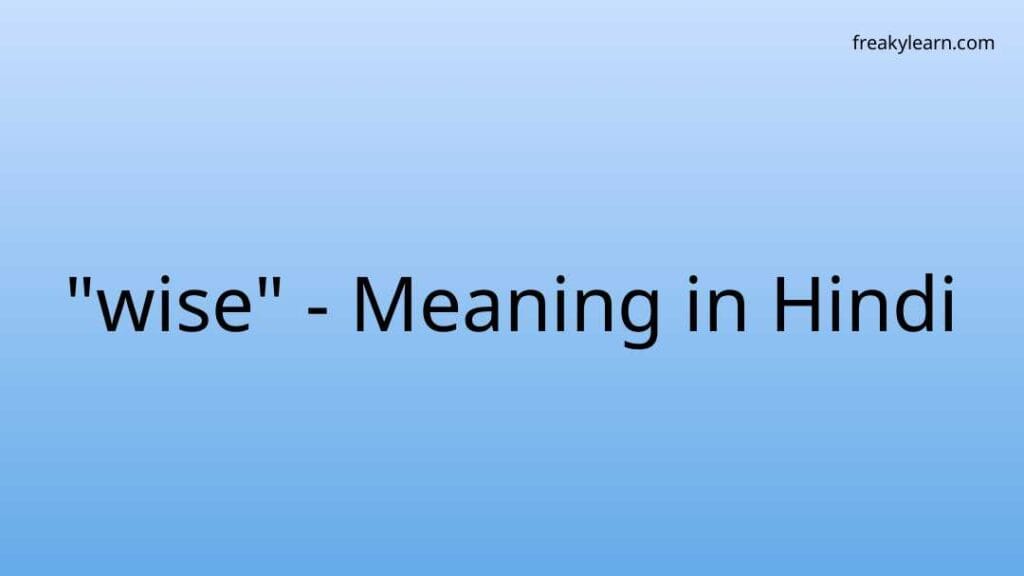 wise-meaning-in-hindi-freakylearn