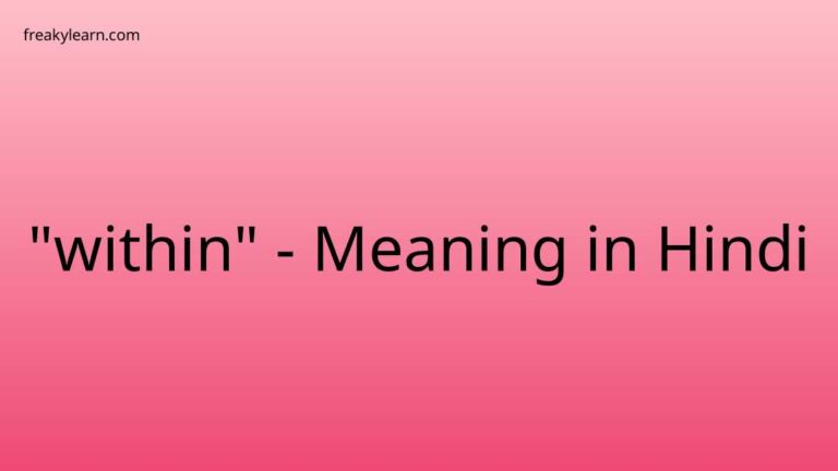 “within” Meaning in Hindi