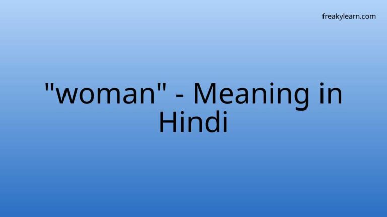 “woman” Meaning in Hindi