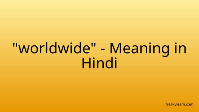 “worldwide” Meaning in Hindi