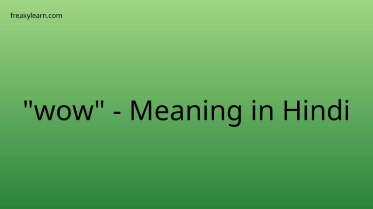 “wow” Meaning in Hindi