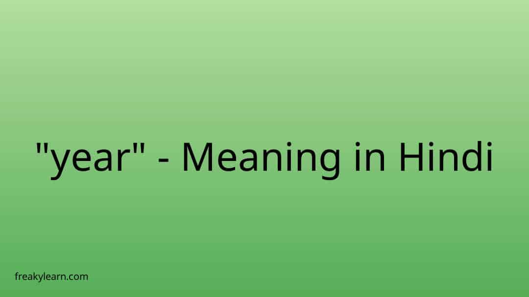 year-meaning-in-hindi-freakylearn