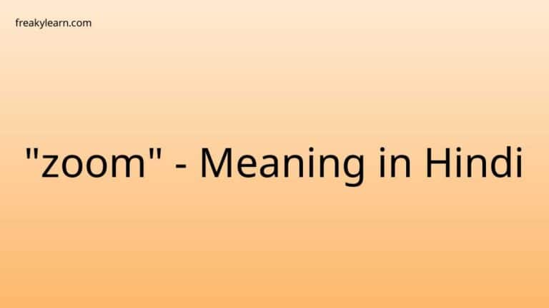 “zoom” Meaning in Hindi